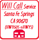 Will call service x.couver office in Santa Fe Springs
